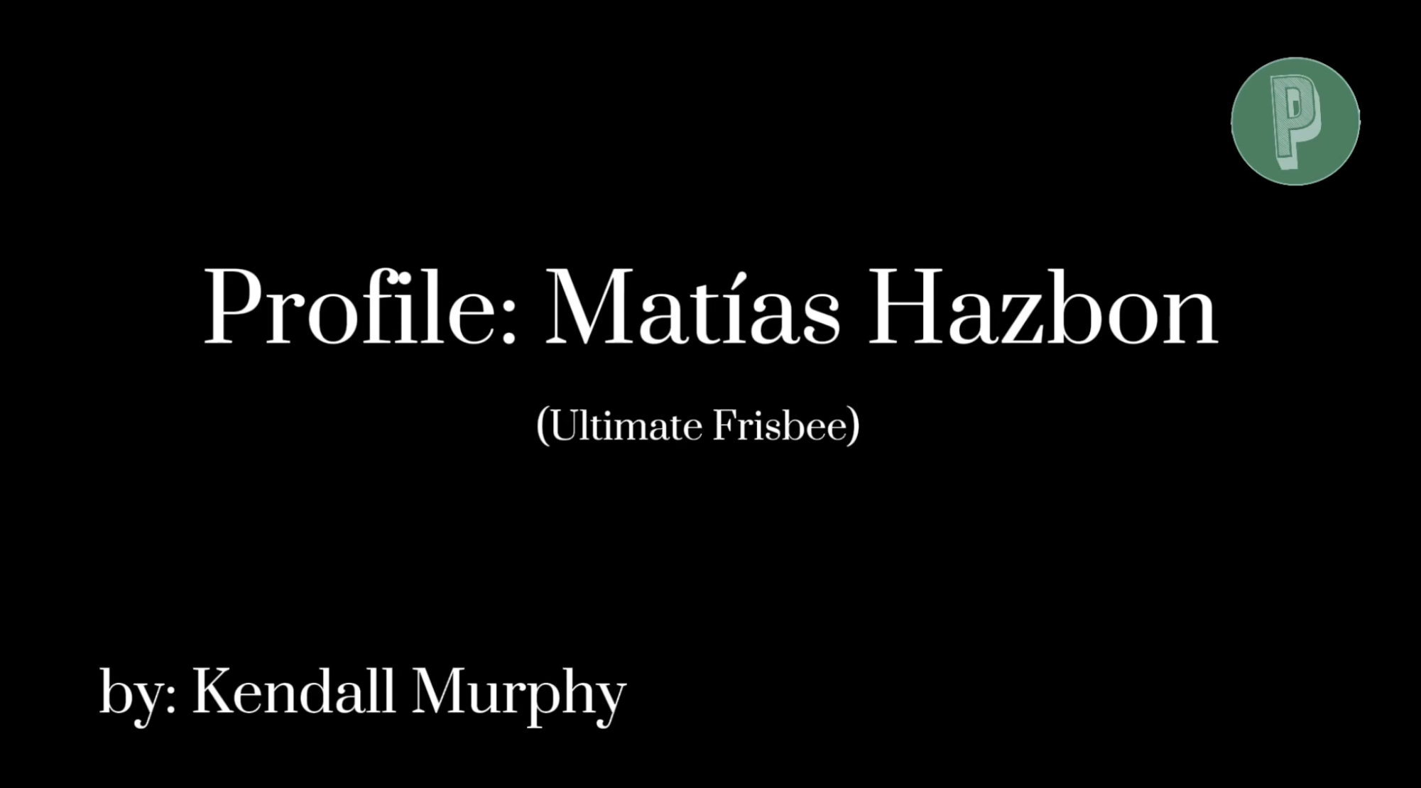 One on one with Matias Hazbon of the ultimate frisbee team